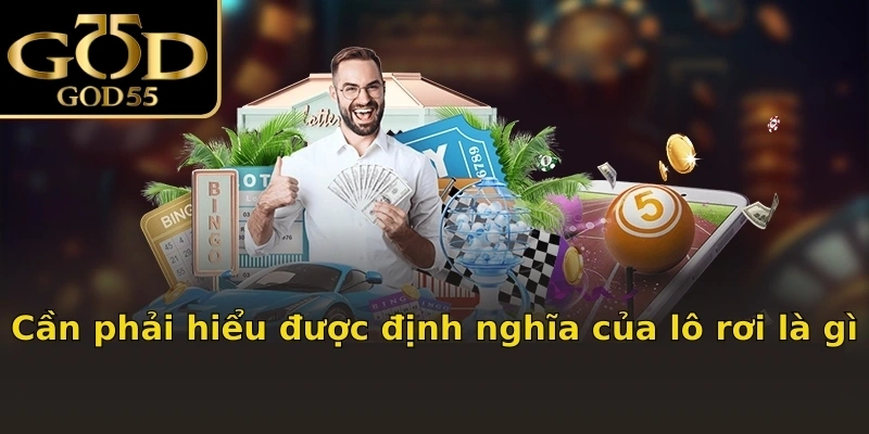 Cần phải hiểu được định nghĩa của lô rơi là gì