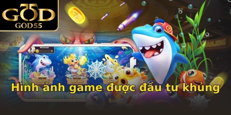 Hình ảnh game được đầu tư khủng