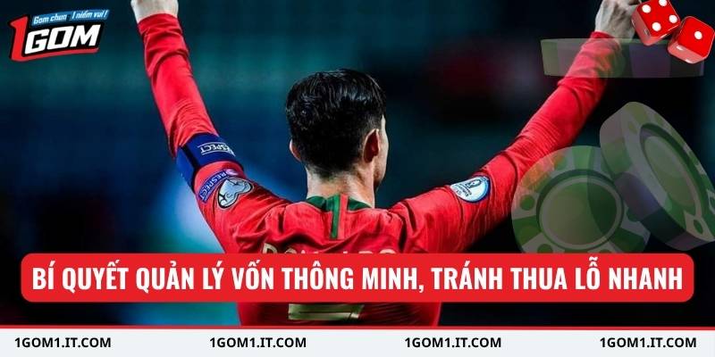 Bí quyết quản lý vốn thông minh, tránh thua lỗ nhanh